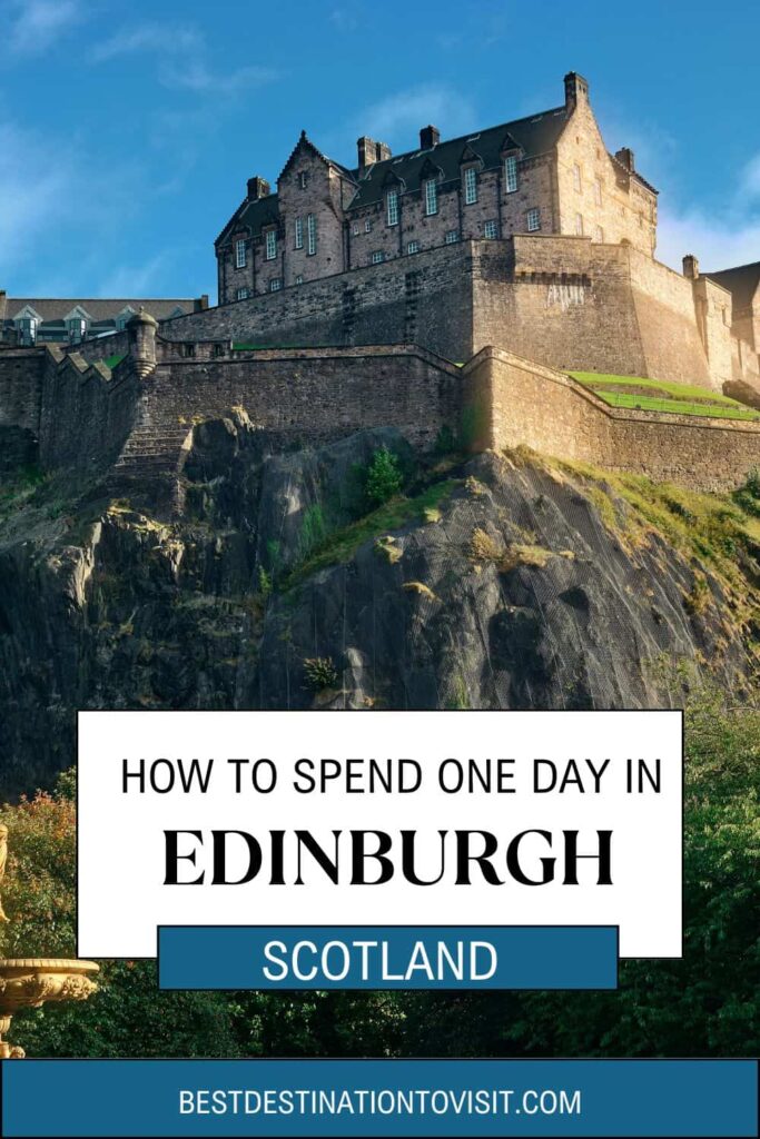 Best One Day in Edinburgh Itinerary