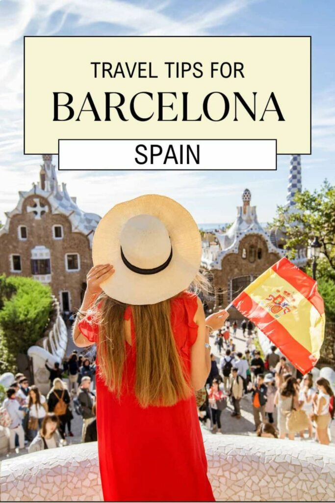 10 Tips for Traveling to Barcelona for the First Time