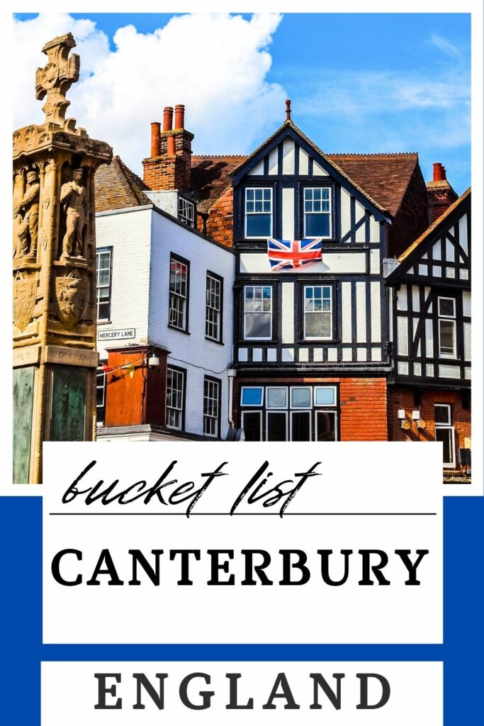 Bucket List: Canterbury England