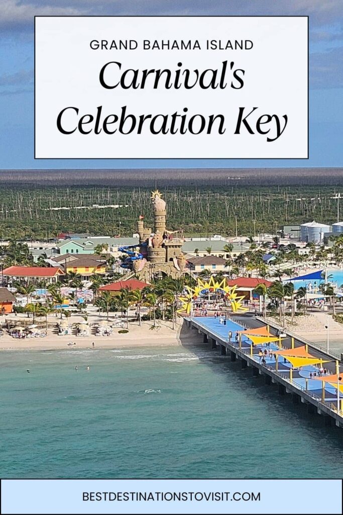 Visiting Carnival's Celebration Key in the Bahamas