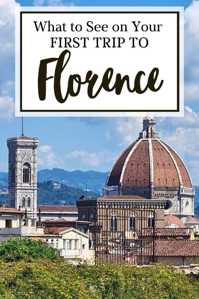 13 Best Things to See on Your First Trip to Florence, Italy
