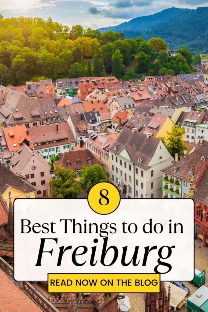 8 Best Things to do in Freiburg, Germany