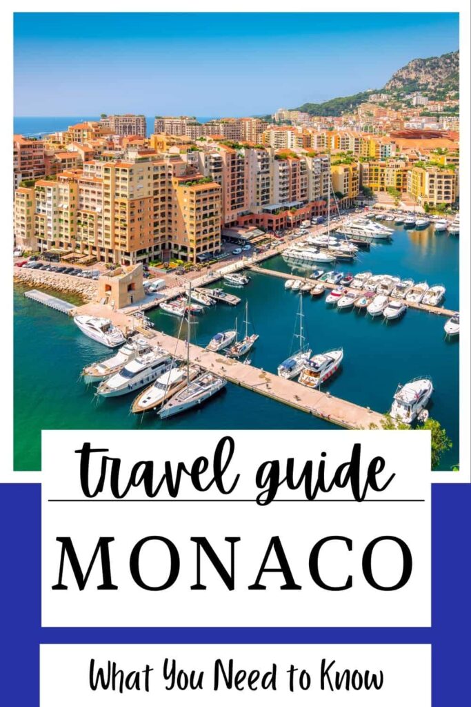 Ultimate Guide to Visiting Monaco