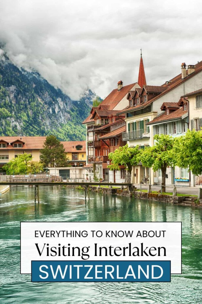 Best Things to Do in Interlaken, Switzerland