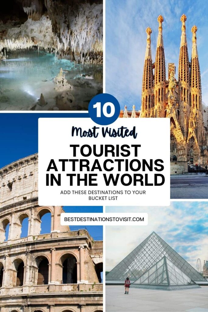 10 Most Visited Tourist Attractions in the World
