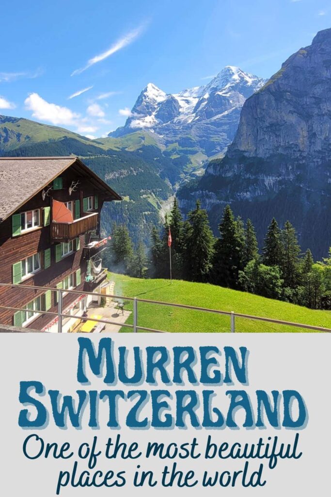 Why You Should Visit Murren, Switzerland