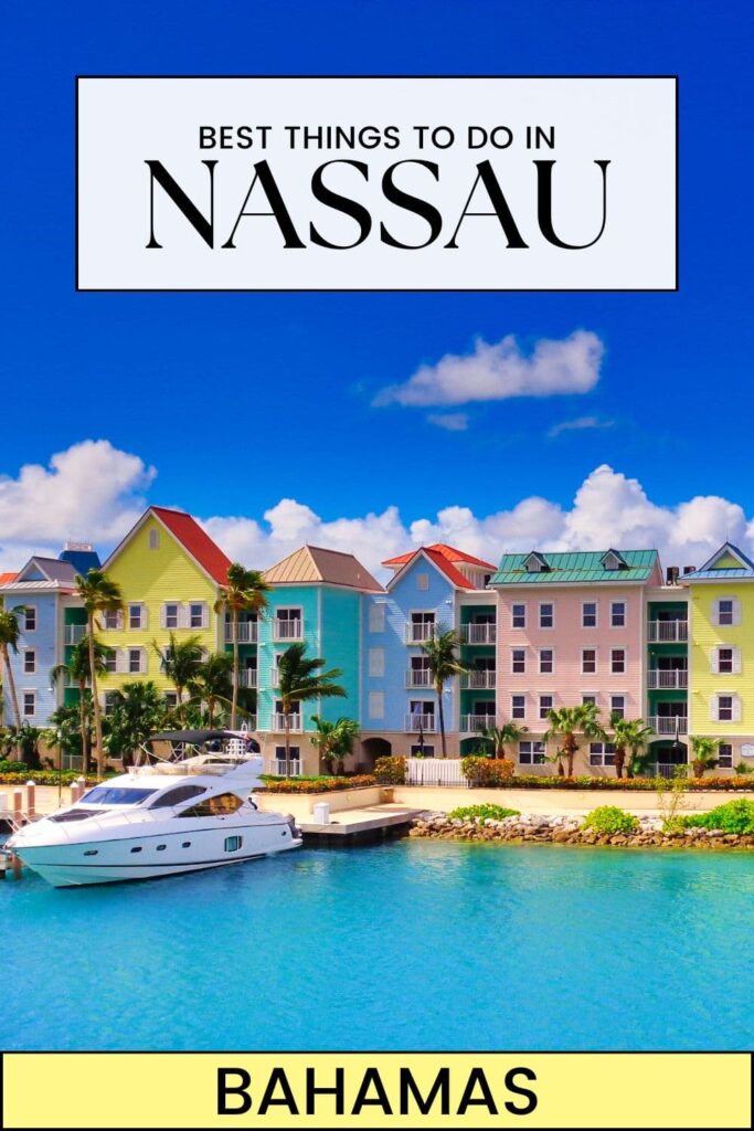 9 Things to Do in Nassau, Bahamas Port