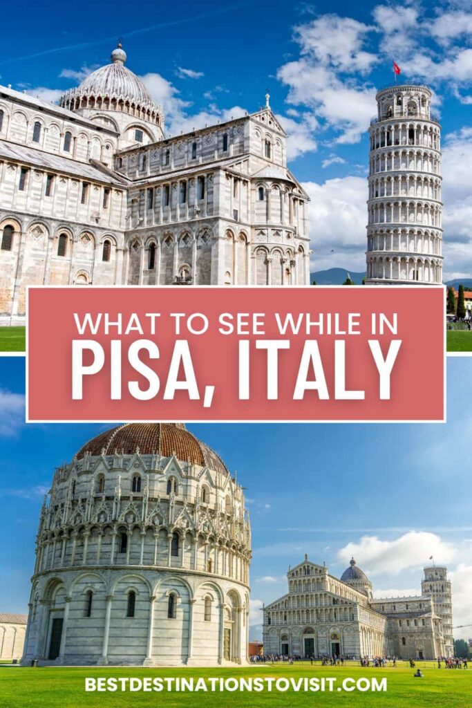 Best Things to see on a Day trip to Pisa, italy