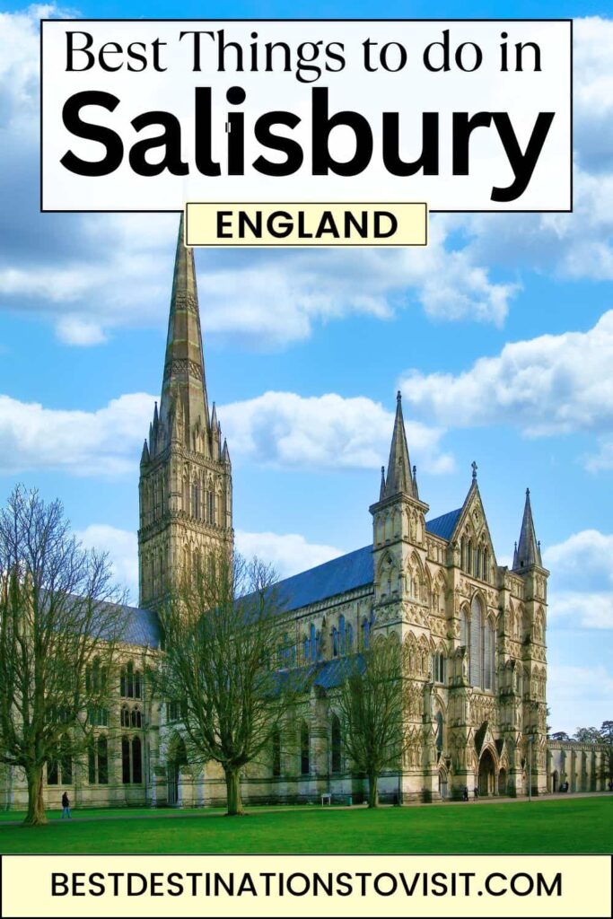 5 Best Things to Do in Salisbury, England