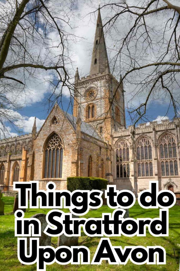 How to spend a Perfect day in Stratford upon Avon, England