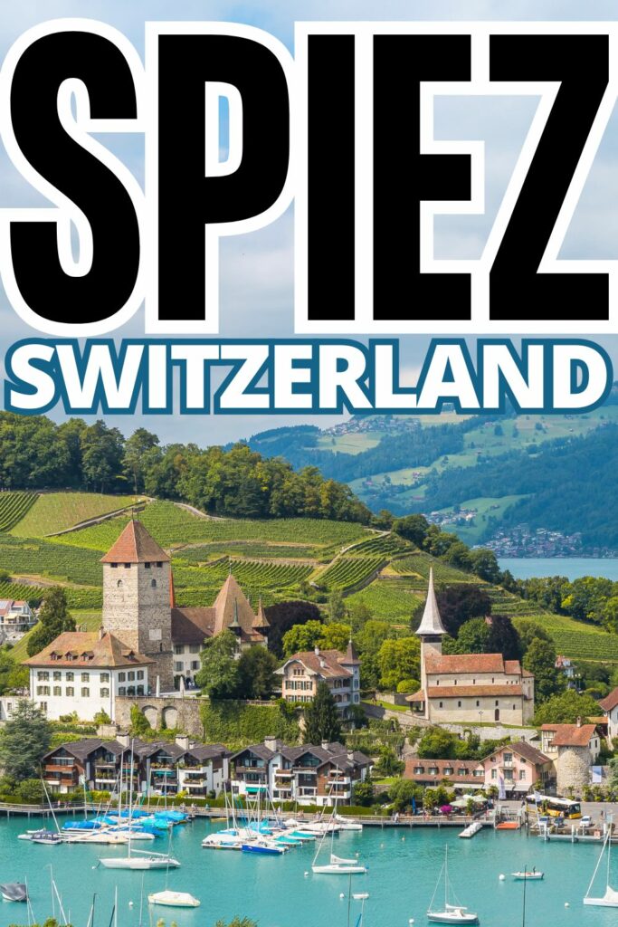 4 Amazing Things to Do in Spiez, Switzerland in the Summer